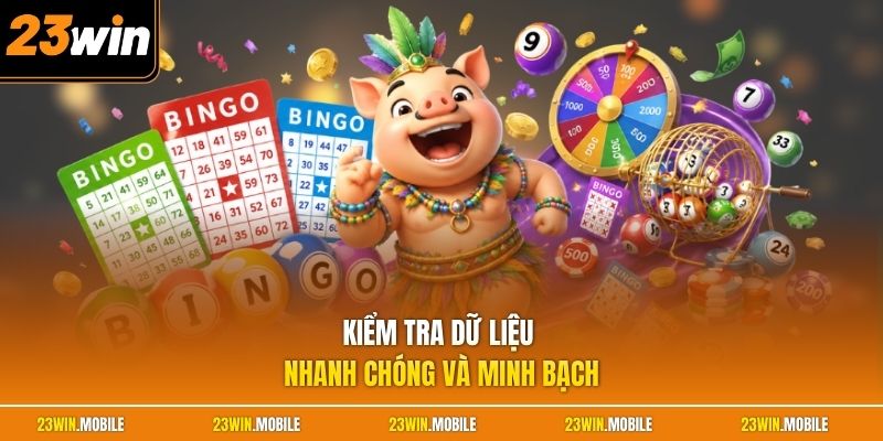 Kiểm tra dữ liệu nhanh chóng và minh bạch