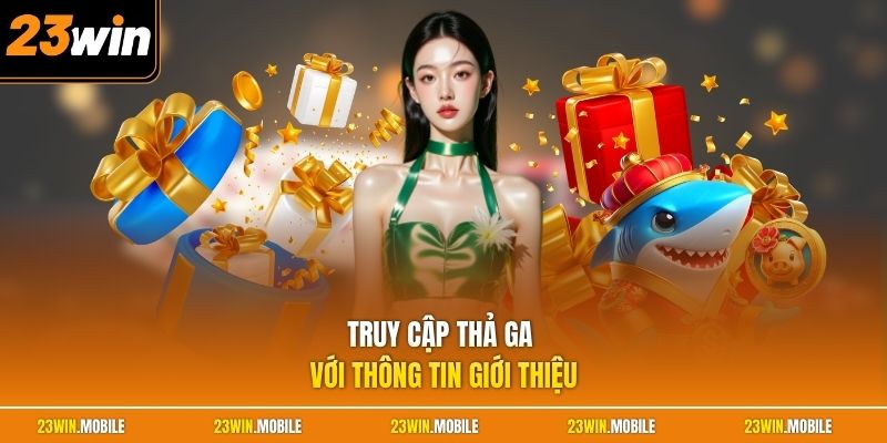 Truy cập thả ga với thông tin giới thiệu